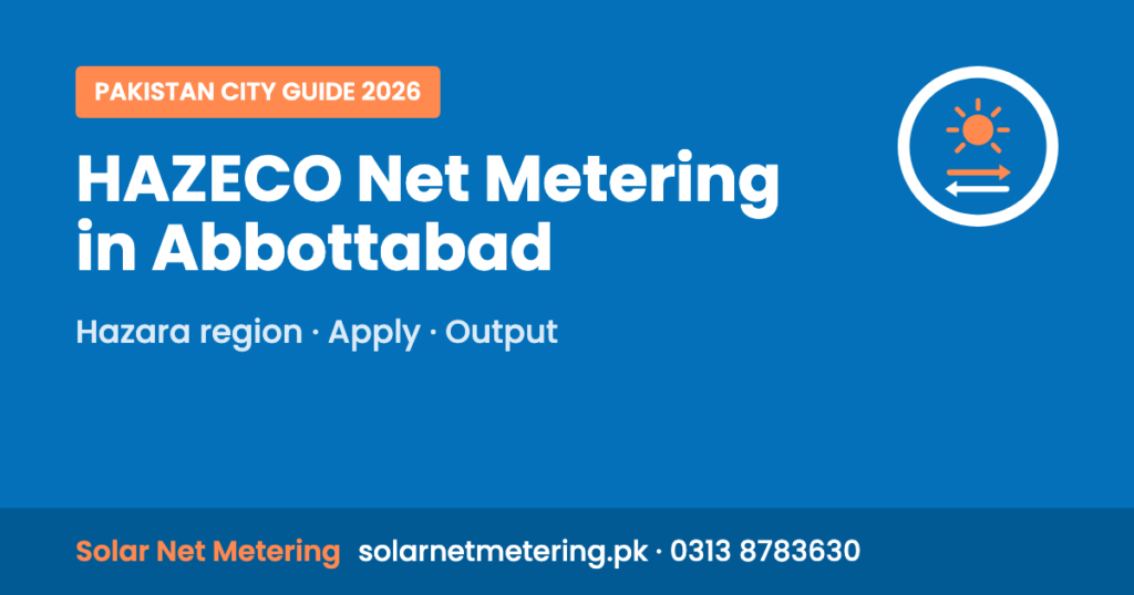 HAZECO Net Metering in Abbottabad: Hazara region, Apply, Output
