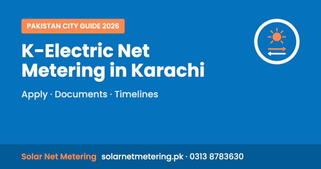 K-Electric Net Metering in Karachi: Apply, Documents, Timelines