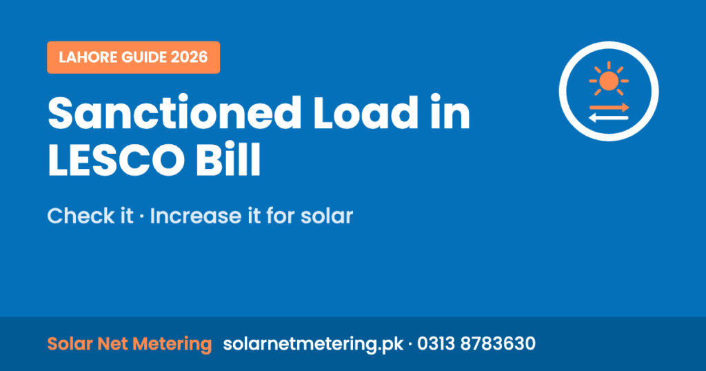 Sanctioned Load in LESCO Bill: Check it, Increase it for solar