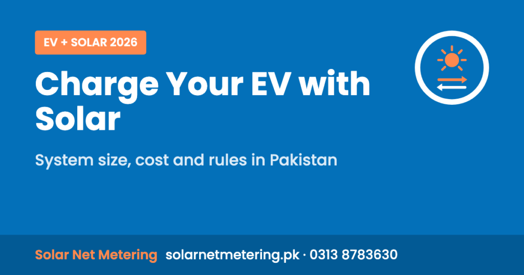 Charging an electric car with solar in Pakistan: system size, cost and rules